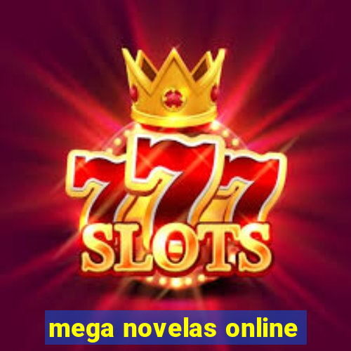 mega novelas online